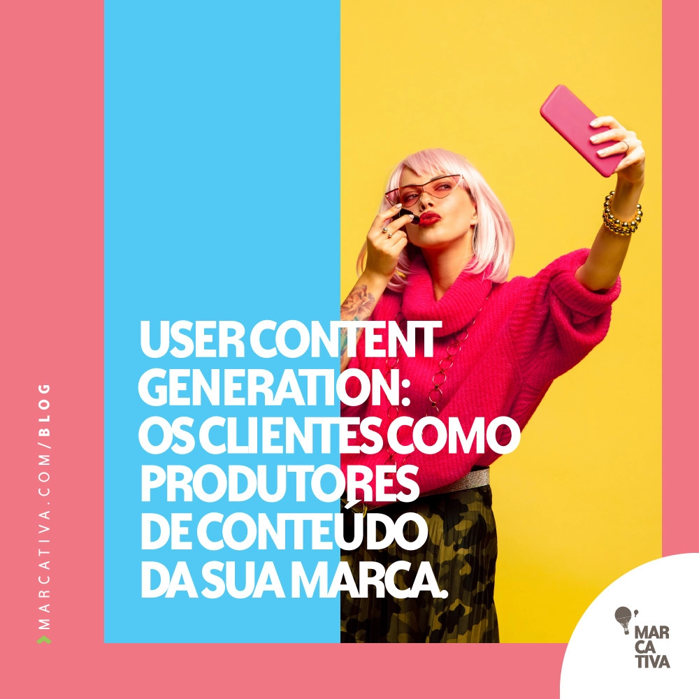 Imagem do artigo User content generation: os clientes como produtores de conteúdo da sua marca.