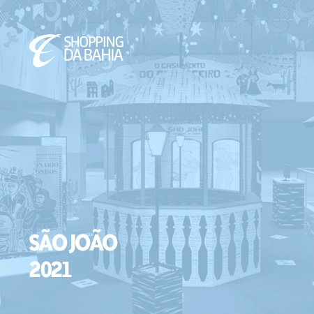 Ícone de SÃO JOÃO 2021 - SHOPPING DA BAHIA